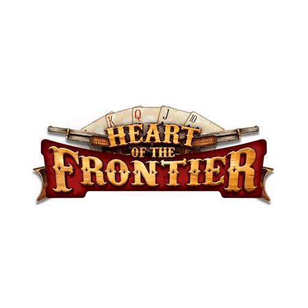Heart Of The Frontier Betfair