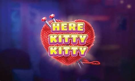 Here Kitty Kitty 888 Casino