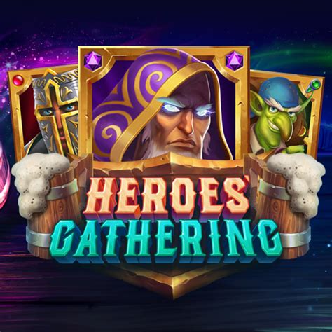 Heroes Gathering Bet365