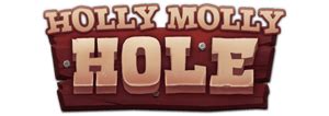 Holly Molly Hole Betsul