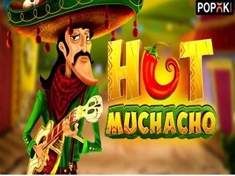 Hot Muchacho Bet365