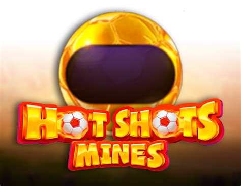 Hot Shots Mines Bwin