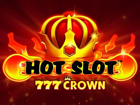 Hot Slot 777 Crown Bwin