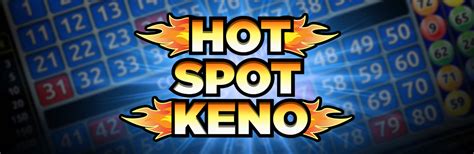 Hot Spot Keno Netbet