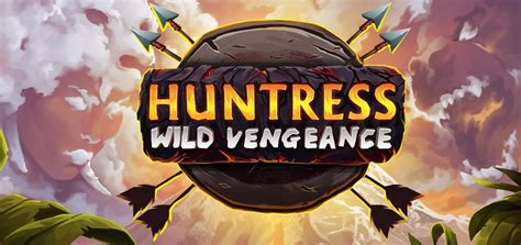 Huntress Wild Vengeance Blaze