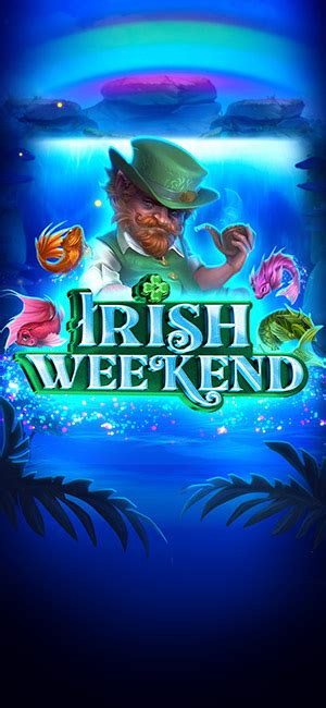 Irish Weekend Bwin