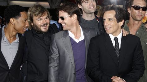 Jack Black Ben Stiller Tom Cruise