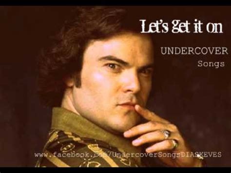 Jack Black Lets Get It On