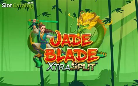 Jade Blade Xtrasplit Betano