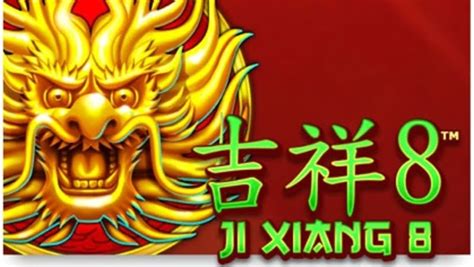 Ji Xiang 8 Bet365