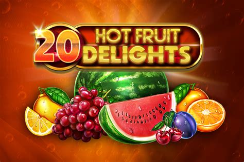 Jogar 20 Hot Fruit Delights No Modo Demo