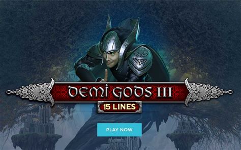 Jogar Demi Gods Iii 15 Lines Edition Com Dinheiro Real