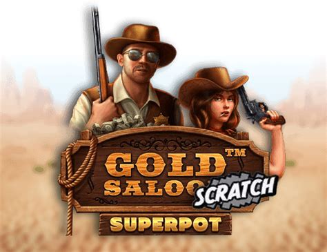 Jogar Gold Saloon Superpot Scrach No Modo Demo