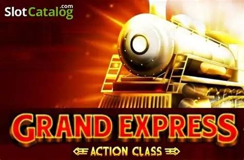 Jogar Grand Express Action Class No Modo Demo