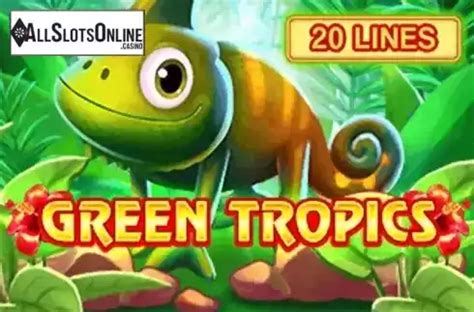 Jogar Green Tropics No Modo Demo