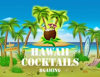 Jogar Hawaii Cocktails No Modo Demo