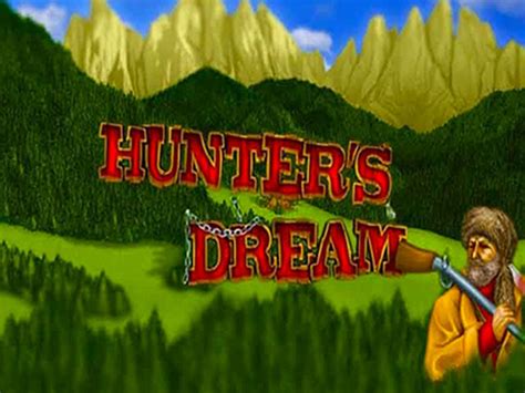 Jogar Hunter S Dream 2 No Modo Demo