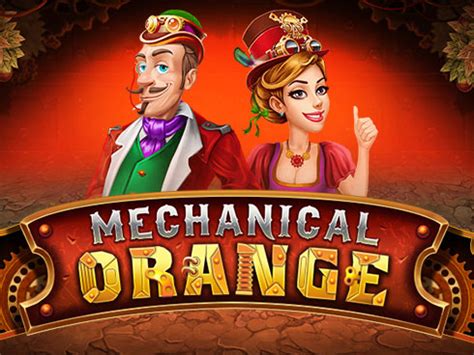 Jogar Mechanical Orange Com Dinheiro Real