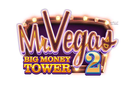 Jogar Mr Vegas 2 Big Money Tower Com Dinheiro Real