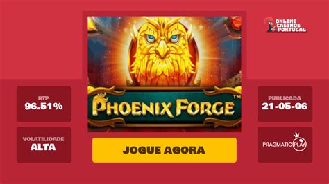Jogar Phoenix Forge Com Dinheiro Real
