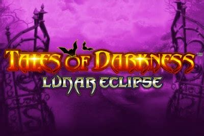 Jogar Tales Of Darkness Lunar Eclipse Com Dinheiro Real