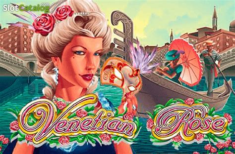 Jogar Venetian Rose No Modo Demo