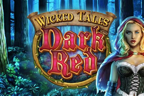 Jogar Wicked Tales Dark Red Com Dinheiro Real