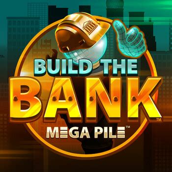 Jogue Build The Bank Online