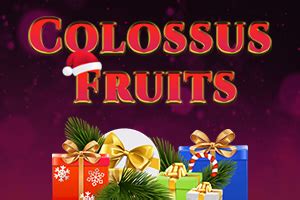 Jogue Colossus Fruits Christmas Edition Online