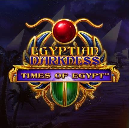 Jogue Egyptian Darkness Times Of Egypt Online