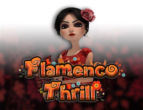 Jogue Flamenco Thrill Online