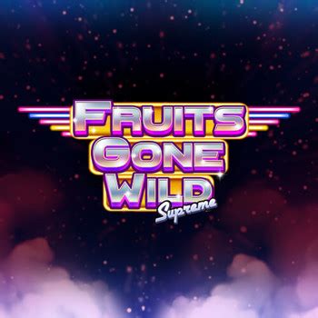 Jogue Fruits Gone Wild Supreme Online