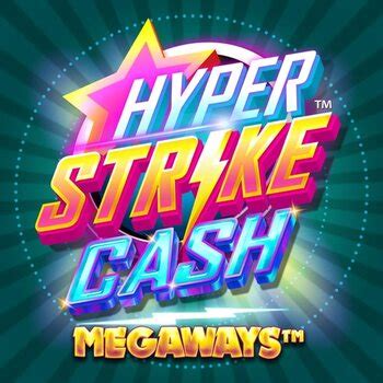 Jogue Hyper Strike Cash Megaways Online