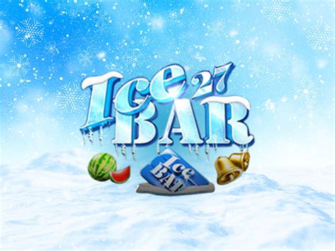 Jogue Ice Bar 27 Online