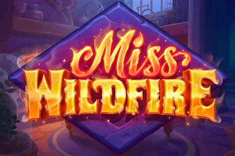 Jogue Miss Wildfire Online