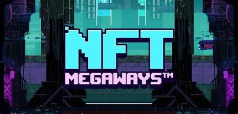 Jogue Nft Megaways Online