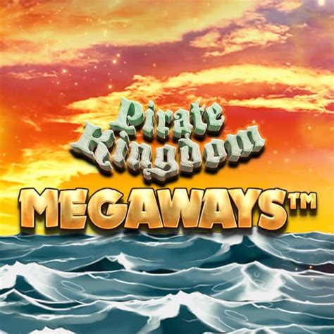 Jogue Pirate Kingdom Megaways Online