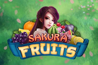 Jogue Sakura Fruits Online