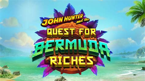 John Hunter And The Quest For Bermuda Riches Bet365