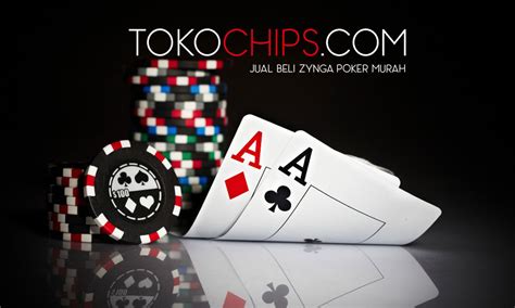 Jual Beli Chip Poker Zynga Kaskus
