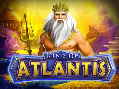 King Of Atlantis Betfair