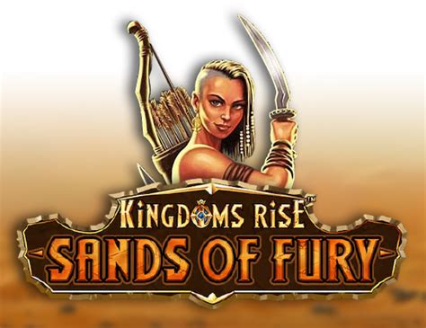 Kingdoms Rise Sands Of Fury Betway