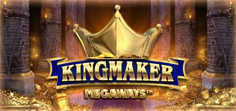 Kingmaker Megaways 888 Casino