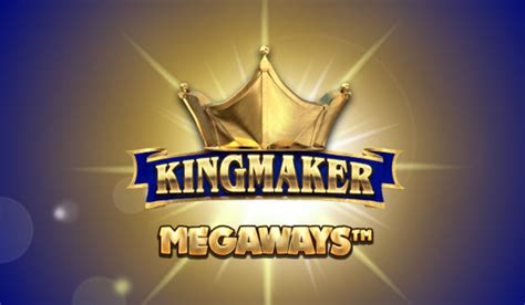 Kingmaker Megaways Brabet