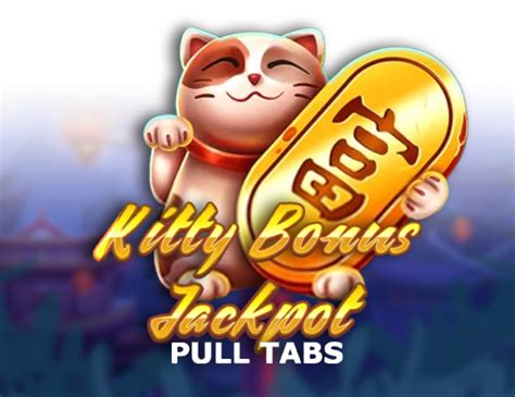 Kitty Bonus Jackpot Pull Tabs Netbet