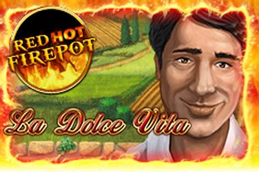La Dolce Vita Red Hot Firepot Bwin