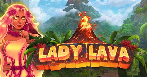 Lady Lava Leovegas