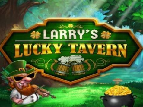Larry S Lucky Tavern Bet365