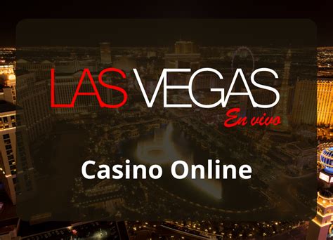 Las Vegas En Vivo Casino Peru