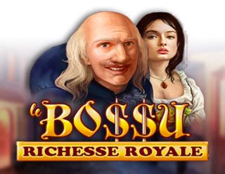 Le Bossu Richesse Royale Bodog